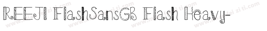 REEJI FlashSansGB Flash Heavy字体转换